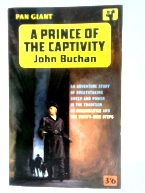 A Prince of the Captivity von John Buchan