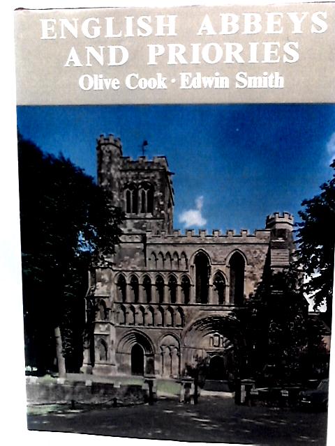 English Abbeys and Priories By Edwin Smith