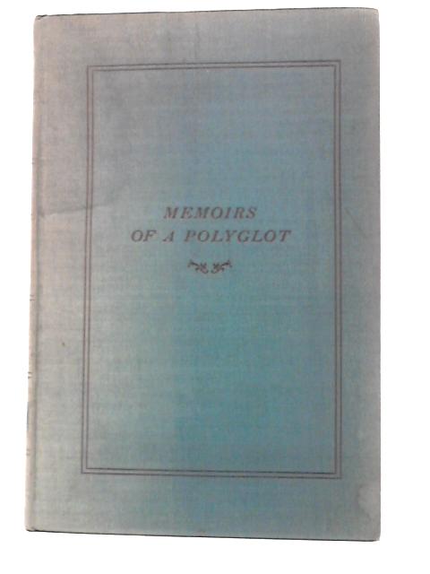 Memoirs of a Polyglot von William Gerhardi