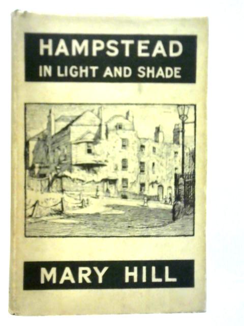 Hampstead in Light and Shade von Mary Hill