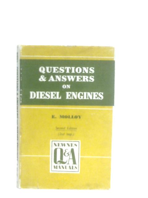 Questions and Answers on Diesel Engines von Edward Molloy