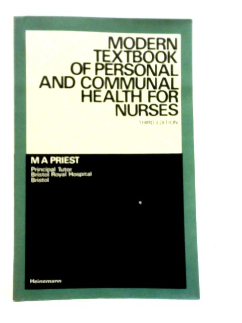 Modern Textbook of Personal and Communal Health for Nurses By M.A.Priest