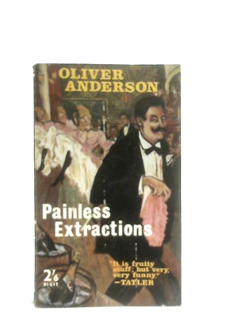 Painless Extractions By Oliver Anderson