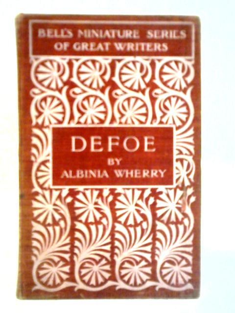 Daniel Defoe By Albinia Wherry