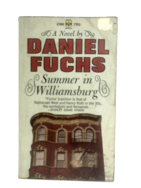 Summer In Williamsburg By Daniel Fuchs