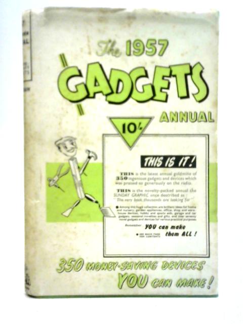 The 1957 Gadgets Annual By V. M. Lawrence-Swan