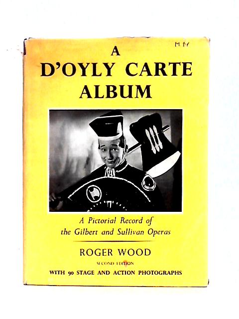 A D'oyle Carte Album By Roger Wood