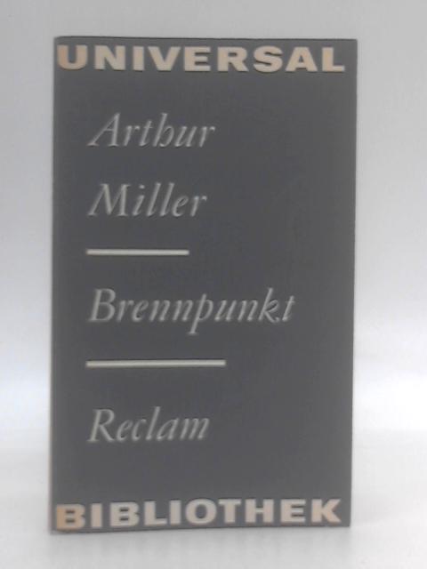 Brennpunkt By Arthur Miller