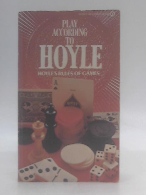 Play According to Hoyle By Unstated