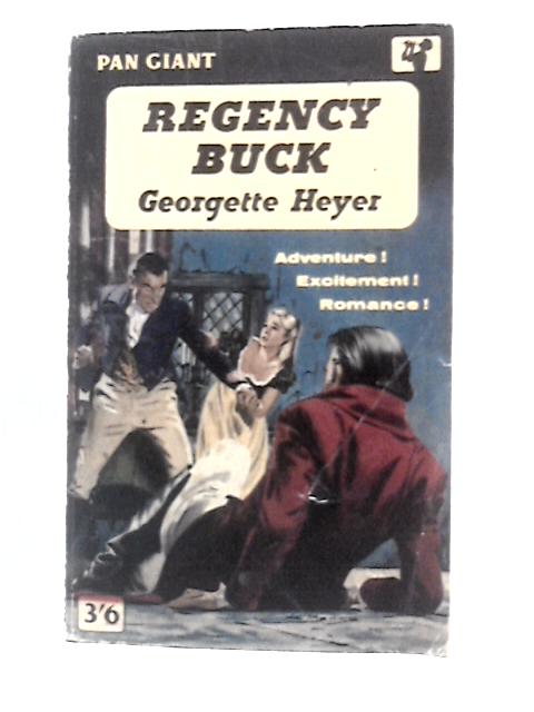 Regency Buck By Georgette Heyer