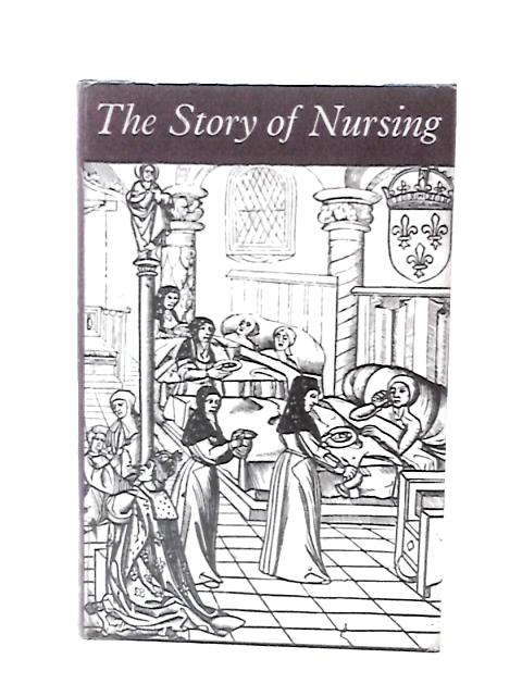 The Story of Nursing By Desiree Edwards-Rees