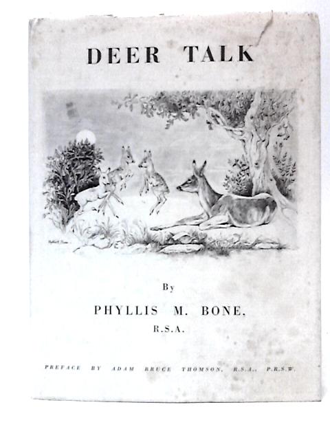 Deer Talk By Phyllis Mary Bone