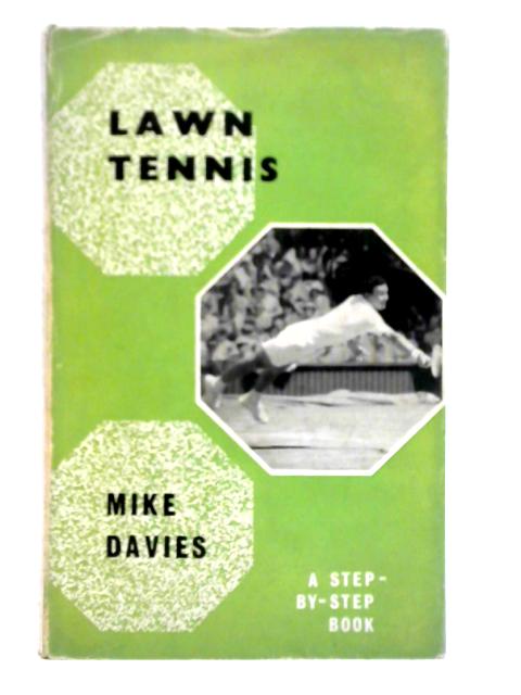 Lawn Tennis (Step-by-Step) von Mike Davies