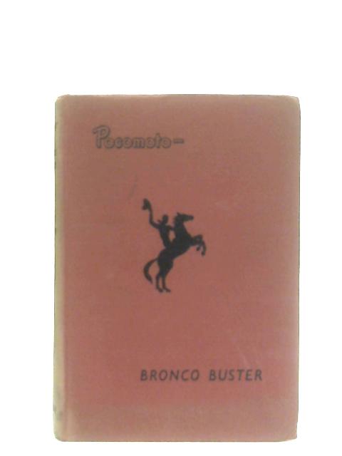 Pocomoto-Bronco Buster By Rex Dixon