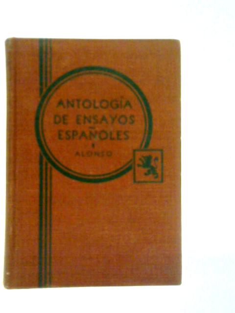 Antologia De Ensayos Espanoles von Antonio Alonso