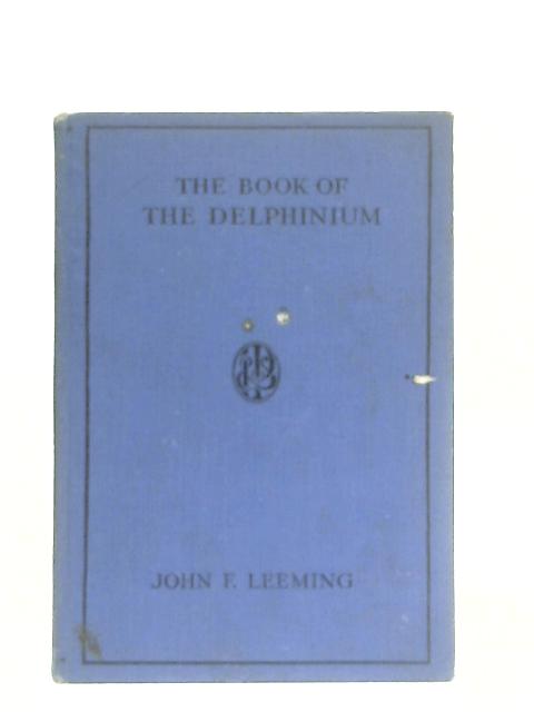 The Book of the Delphinium par John F. Leeming