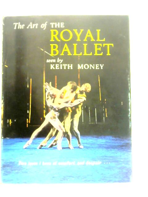 Art of the Royal Ballet par Keith Money