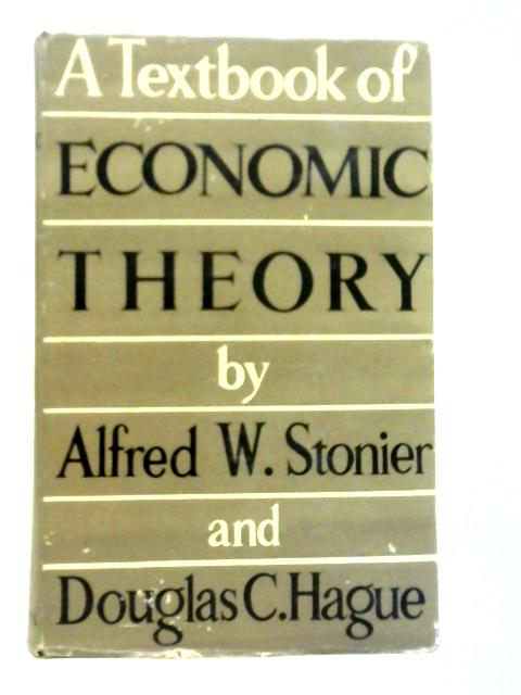 A Textbook of Economic Theory von Alfred W.Stonier