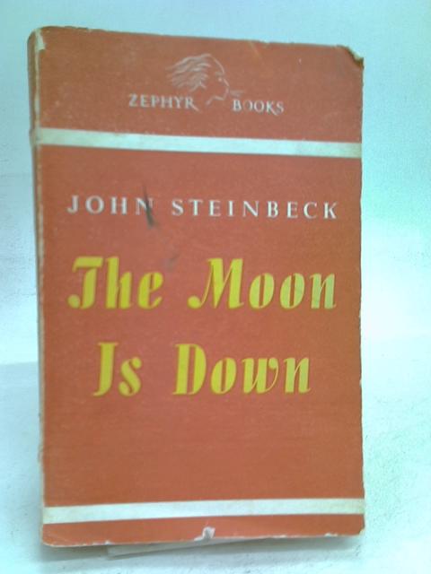 The Moon is Down By John Steinbeck