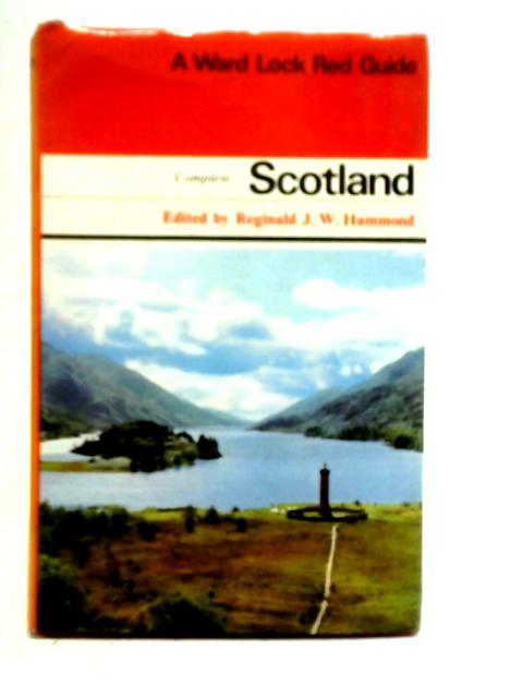 Red Guide - The Complete Scotland von Reginald J. W. Hammond (Ed.)