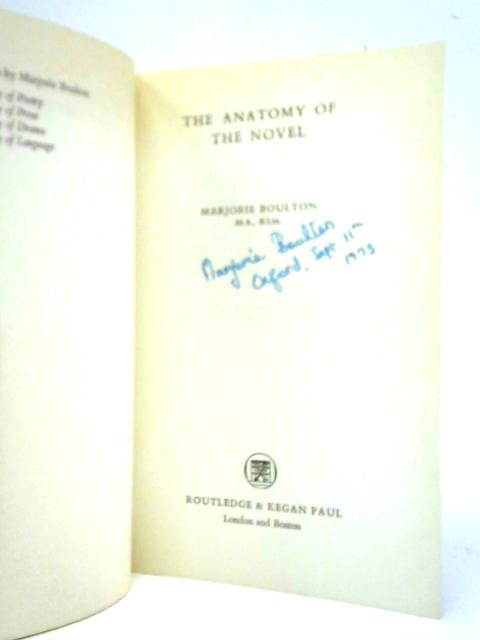 The Anatomy of the Novel By Marjorie Boulton