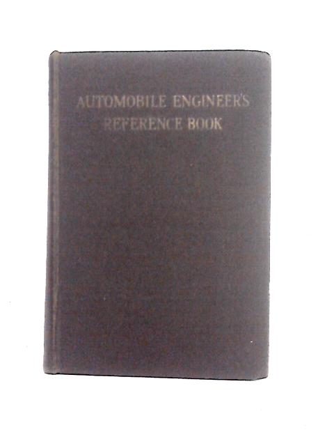 Automobile Engineer's Reference Book By E. Molloy