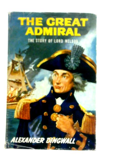 The Great Admiral By Alexander Dingwell