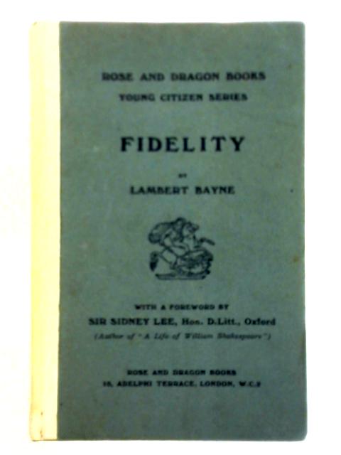 Fidelity By Lambert Bayne