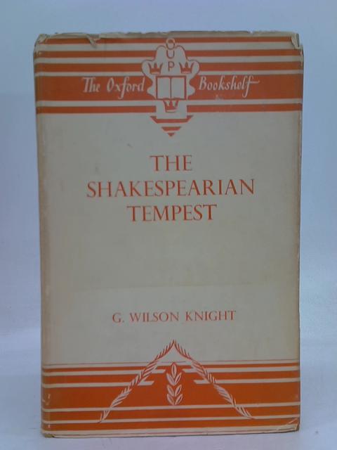 The Shakespearian Tempest By G. Wilson Knight