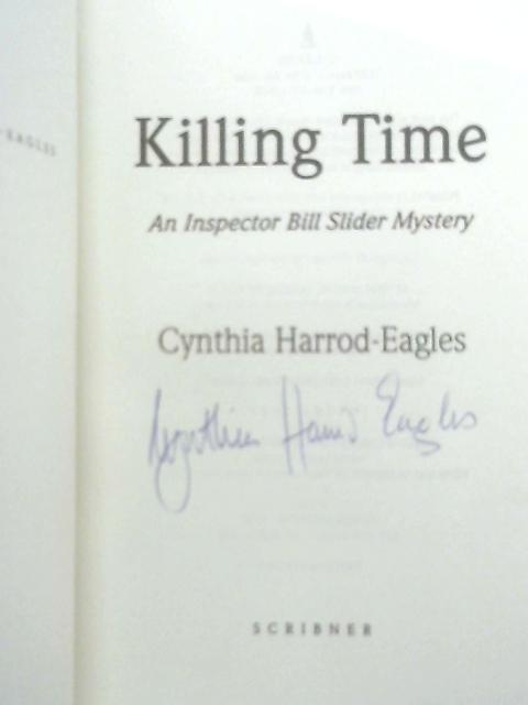 Killing Time By Cynthia Harrod-Eagles