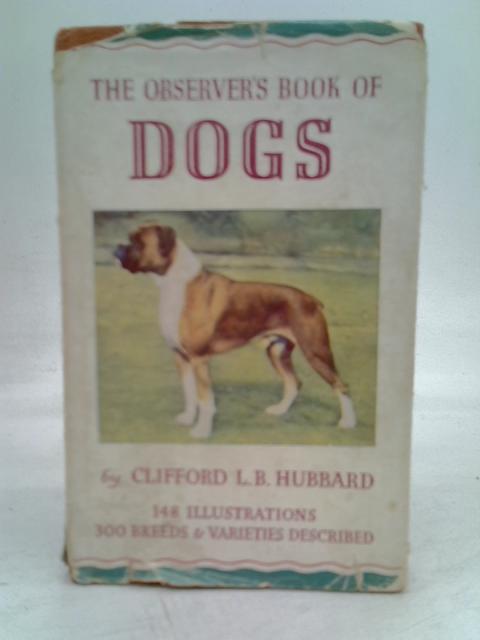 The Observer's Book Of Dogs von Clifford L B Hubbard