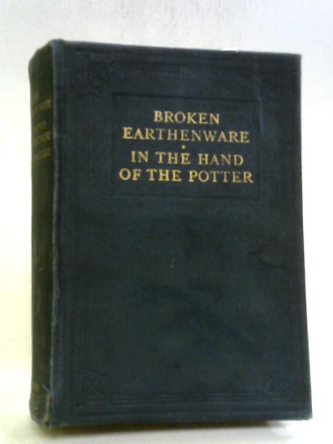 Broken Earthenware par Harold Begbie