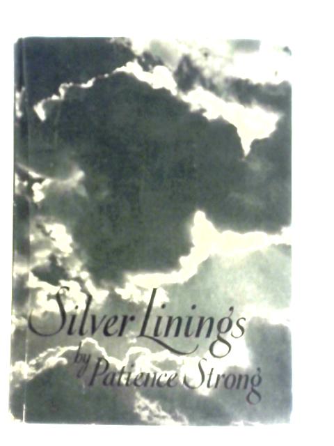 Silver Linings By Patience Strong