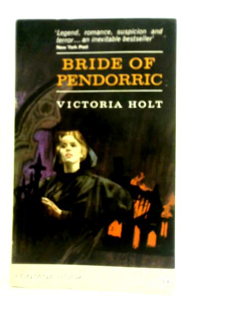 Bride Of Pendorric By Victoria Holt