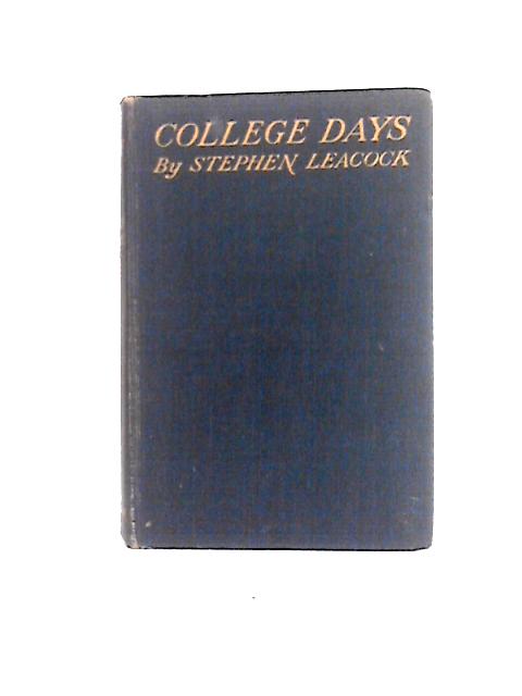 College Days By Stephen Leacock