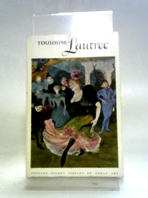 Henri De Toulouse-Lautrec (1864-1901) By Sam Hunter