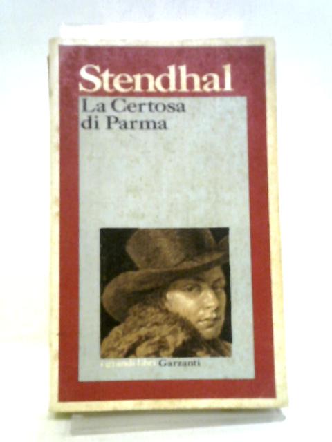 La Certosa Di Parma par Henri Beyle Stendhal