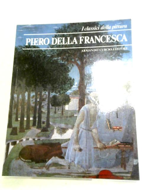 Piero Della Francesca By Ennery Taramelli