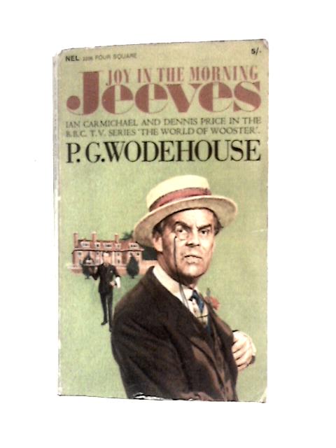 Joy in the Morning By P. G. Wodehouse