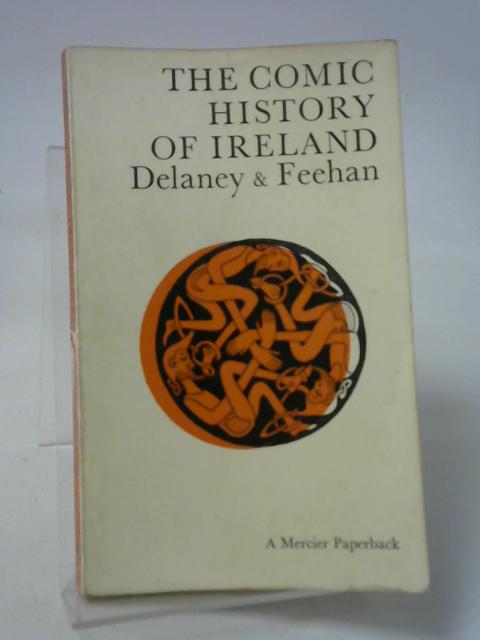 The Comic History Of Ireland par Delaney et al