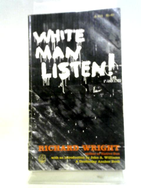 White Man Listen By Richard Wright