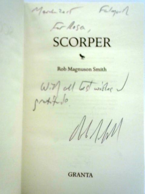 Scorper: A Novel By Rob Magnuson Smith