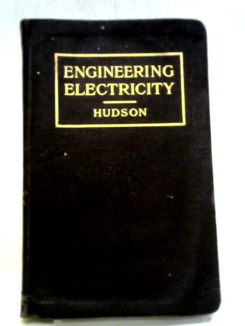 Engineering Electricity By Ralph G. Hudson