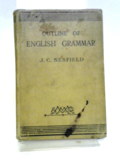 Outline of English grammar By John Collinson Nesfield