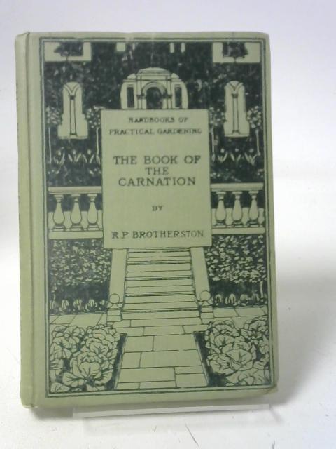 The Book Of Carnation By R P Brotherston