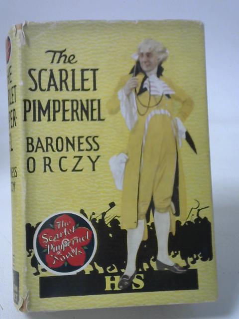 The Scarlet Pimpernel By Baroness Orczy