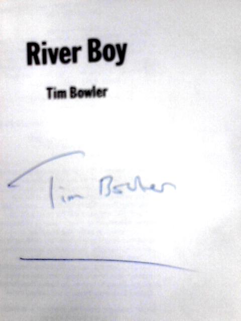 River Boy By Tim Bowler