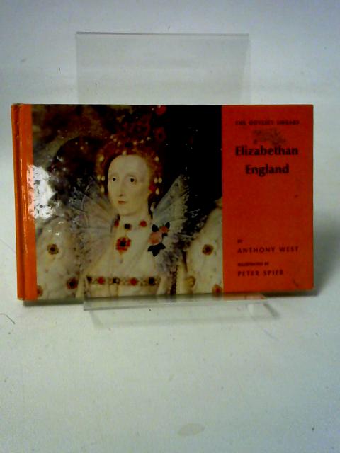 Elizabethan England By Anthony West