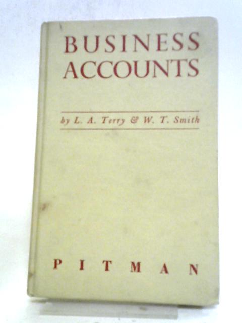 Business Accounts By L. A. Terry and W. T. Smith