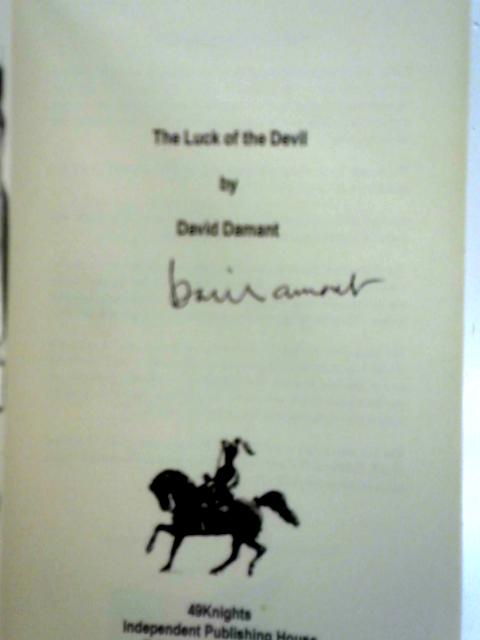 The Luck of the Devil By David Damant